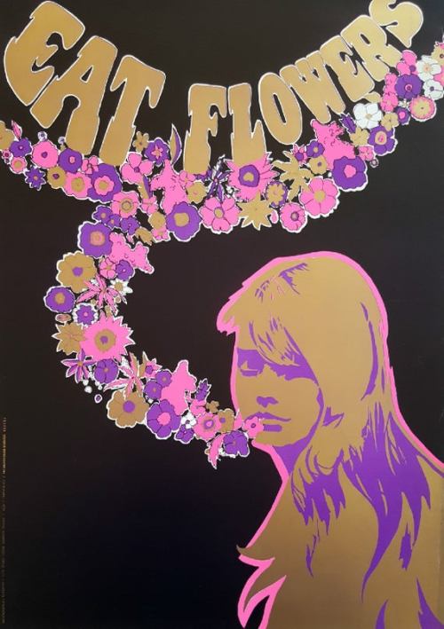 Poster titled Eat Flowers, from 1968.
